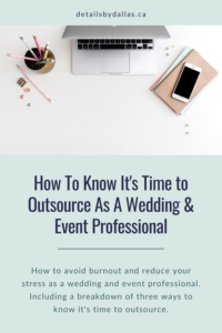 How to Know When It's Time To Outsource