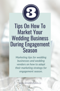 Marketing Tips For Wedding Businesses During Engagement Season