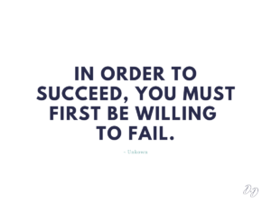 Succed willing to fail quote