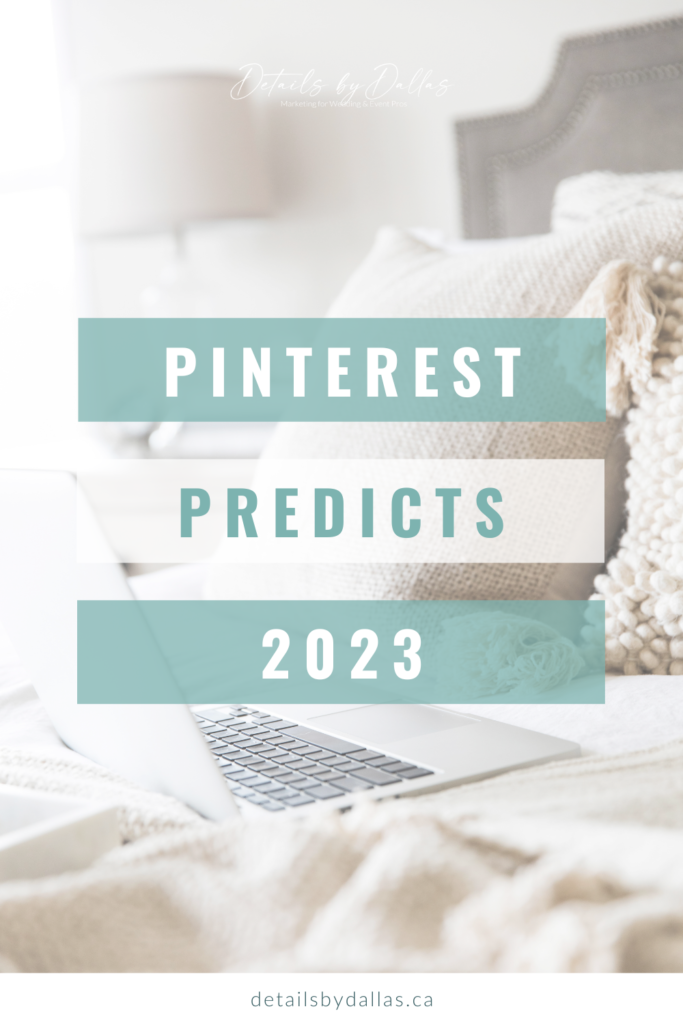 2023 Pinterest predicts 